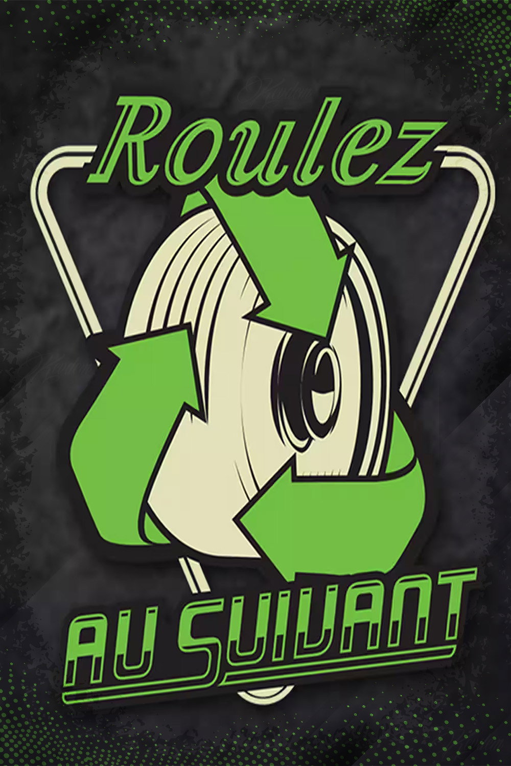 Roulez au suivant