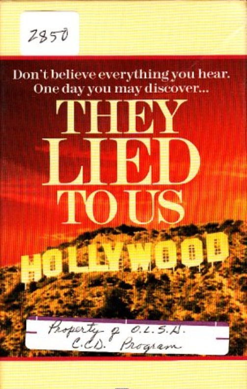 They Lied To Us