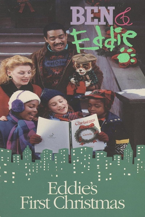Ben & Eddie: Eddie's First Christmas