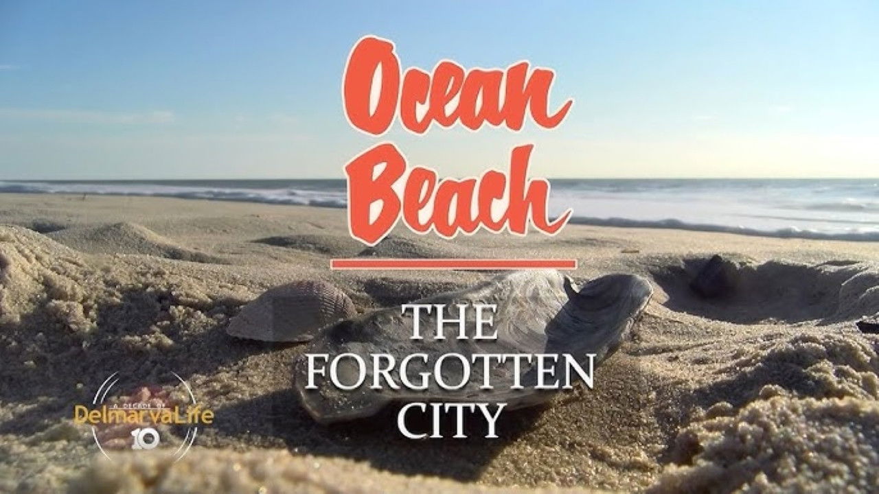 Ocean Beach - The Forgotten City