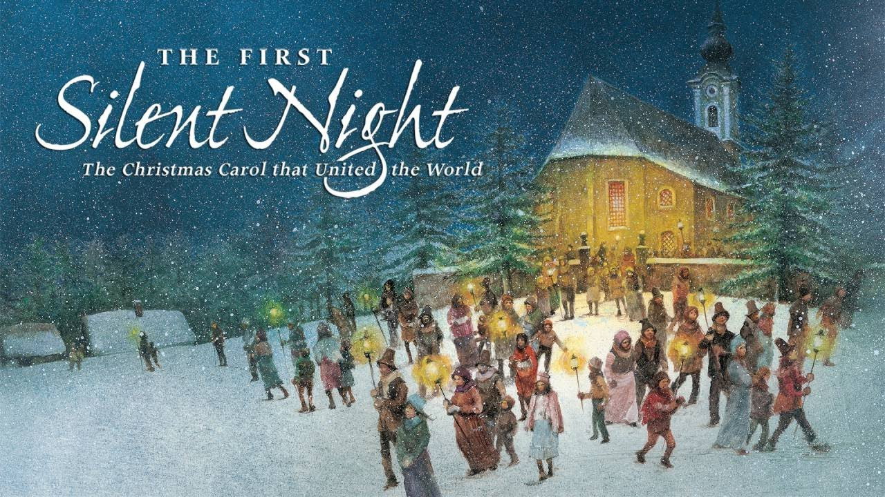The First Silent Night: The Christmas Carol That United the World