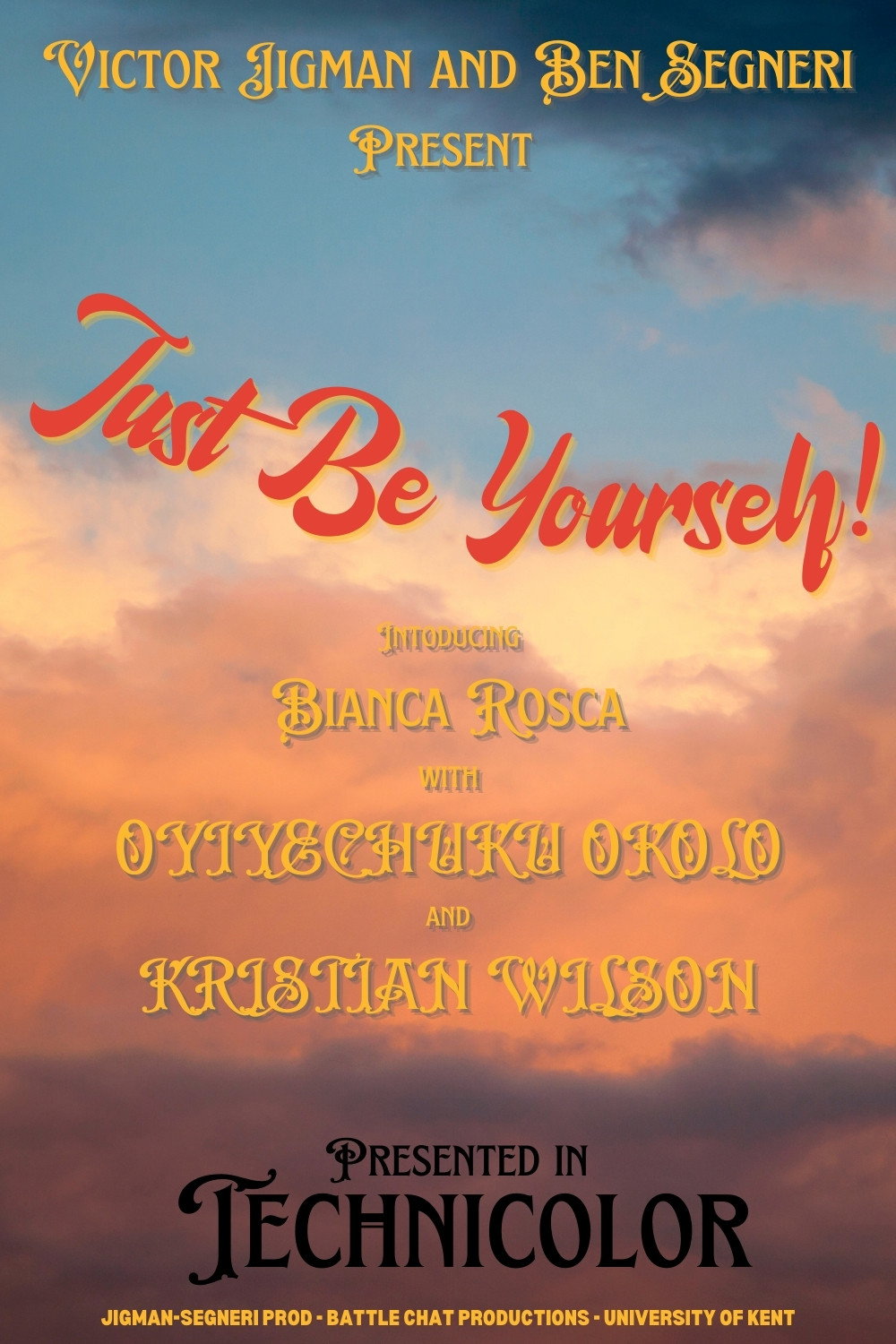Just Be Yourself!