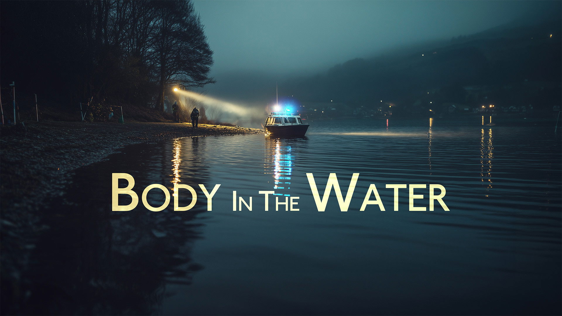 Body in the Water