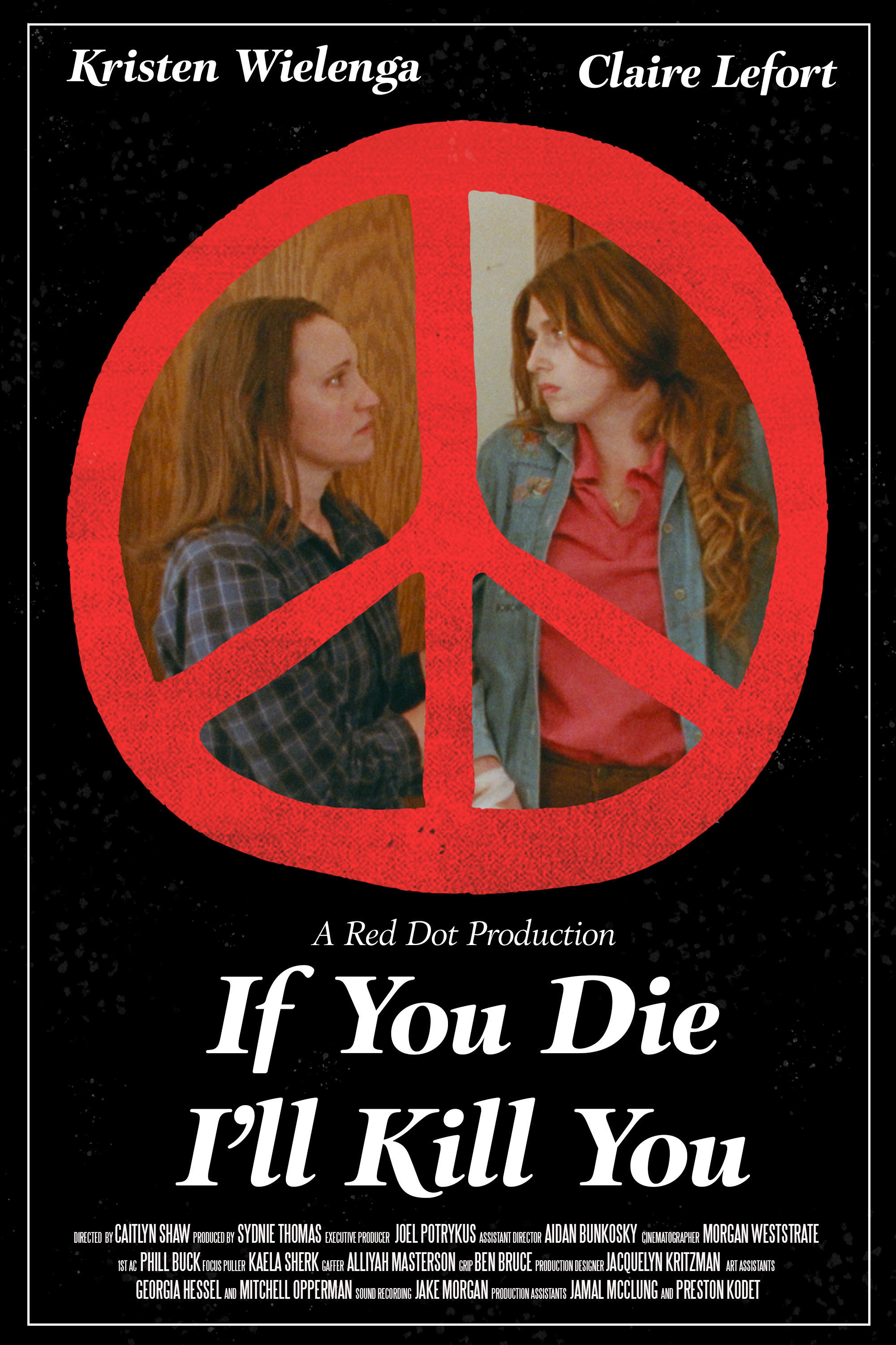 If You Die I'll Kill You