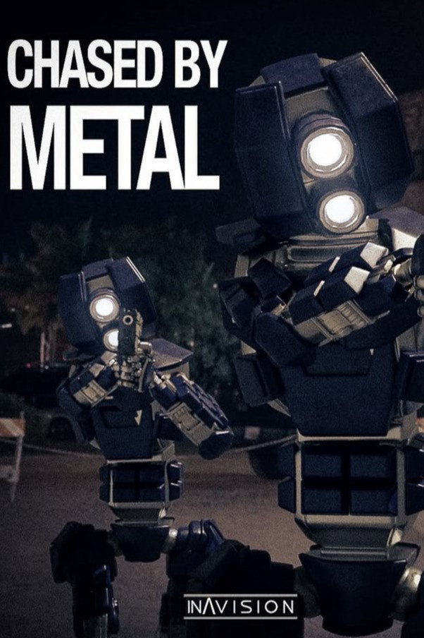 Chased by Metal