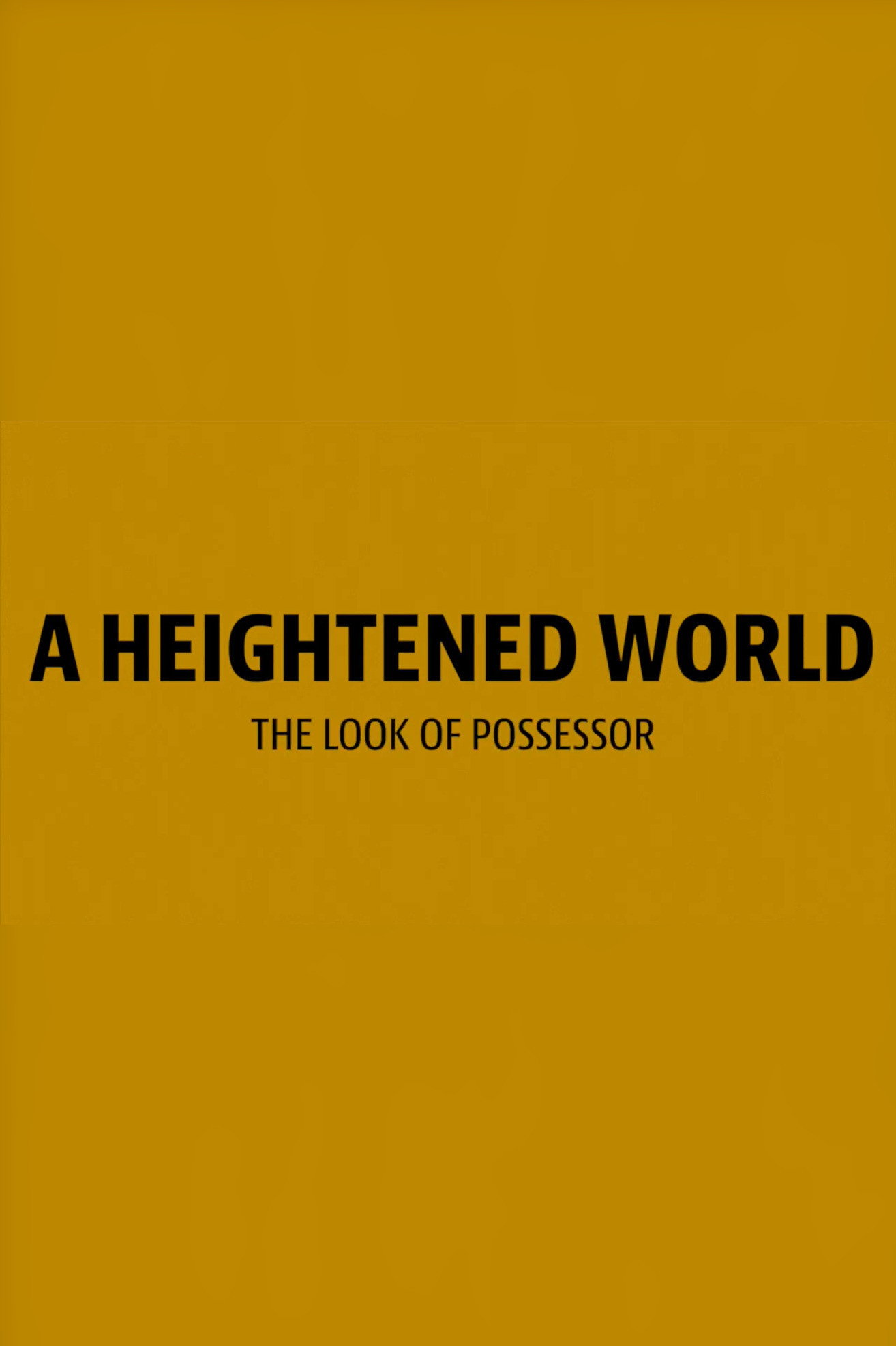 A Heightened World
