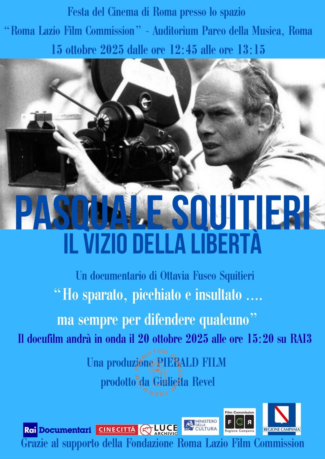Pasquale Squitieri: il vizio della libertà