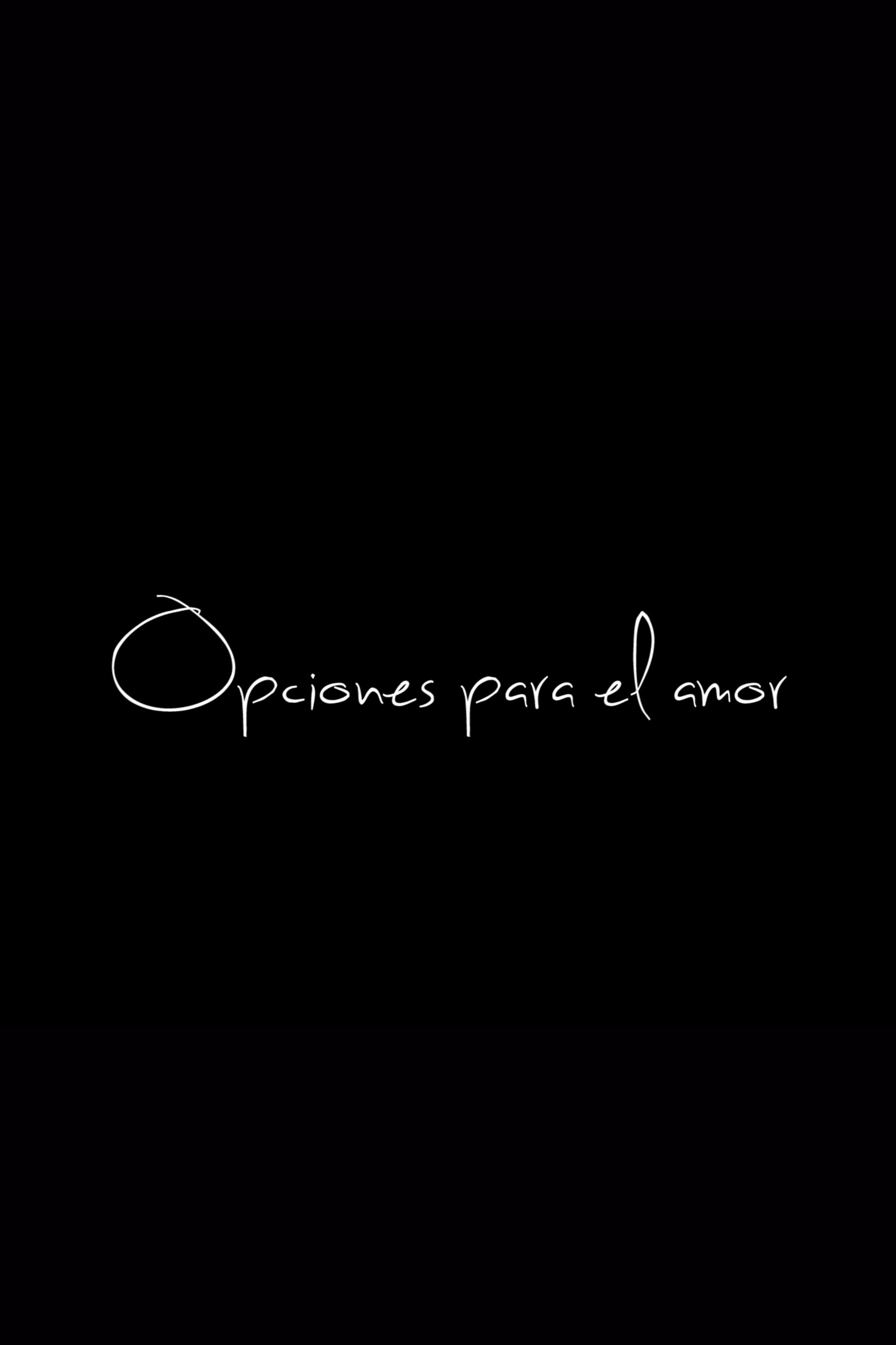 Opciones para el amor
