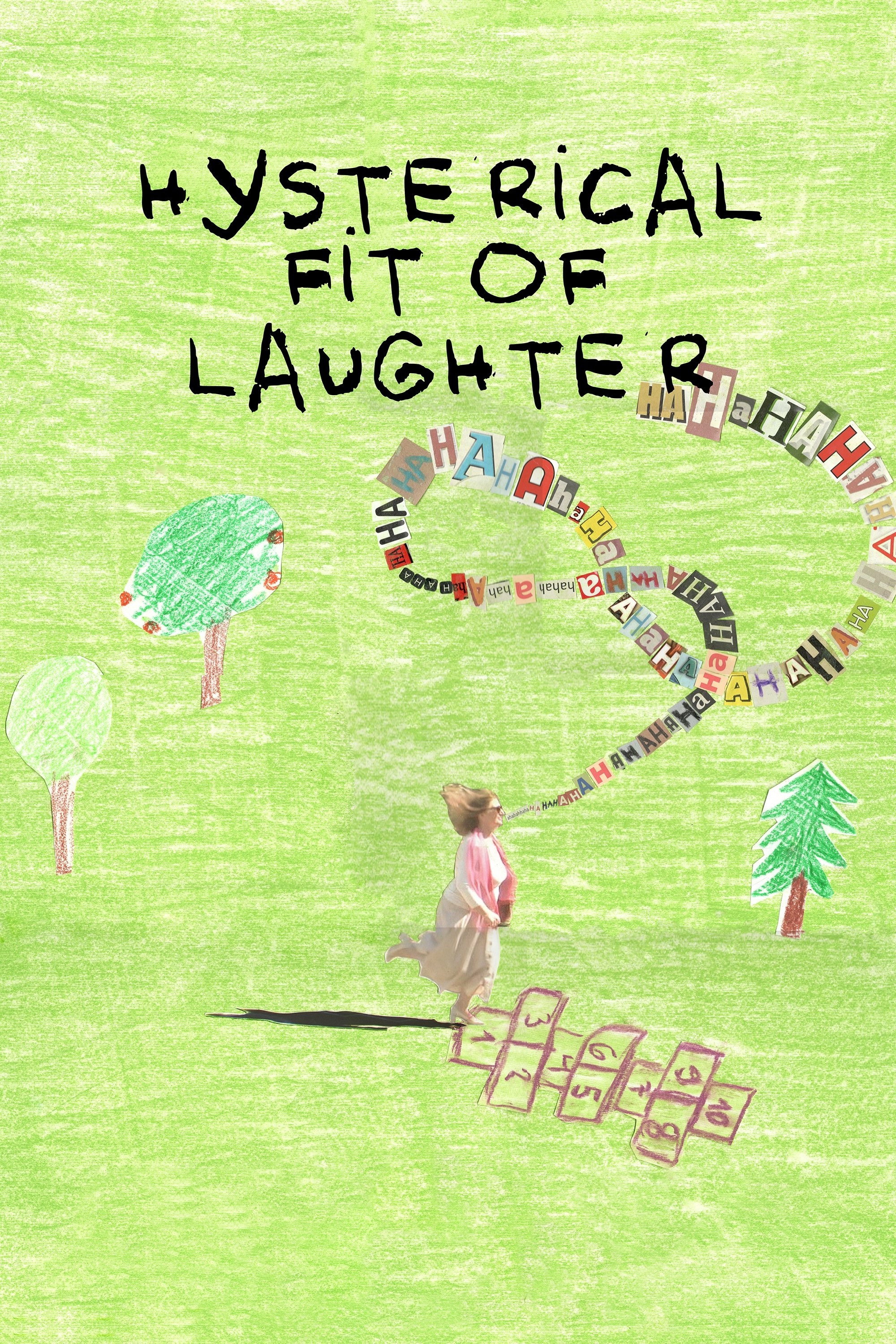 Hysterical Fit of Laughter