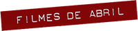 Filmes de Abril