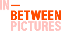 In-Between Pictures