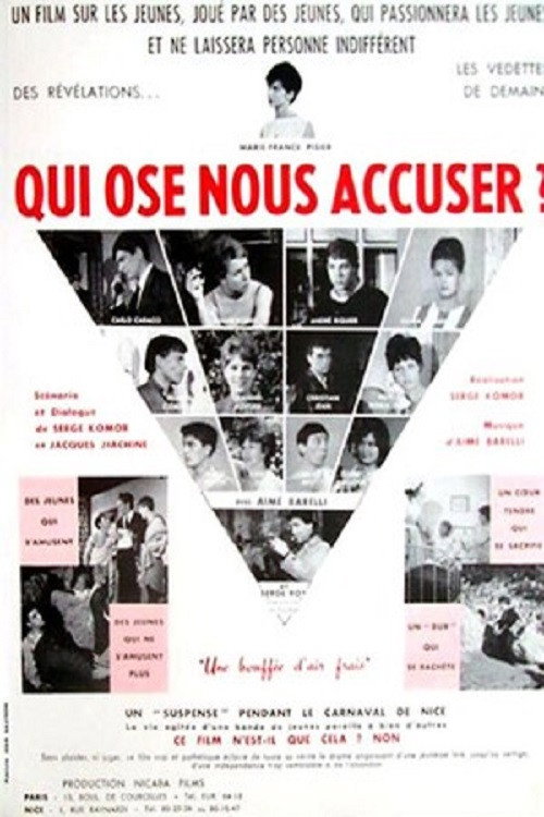 Qui ose nous accuser?