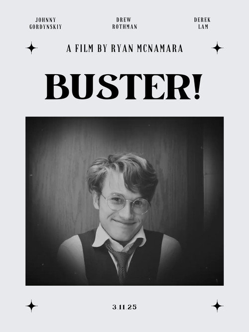 Buster!