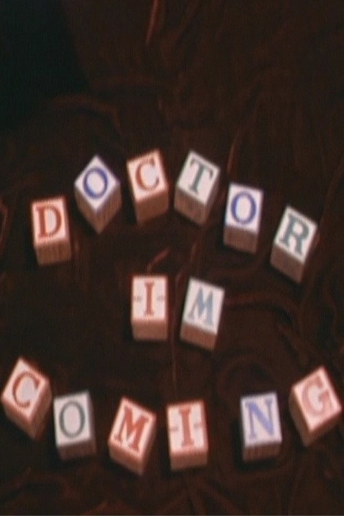 Doctor I'm Coming