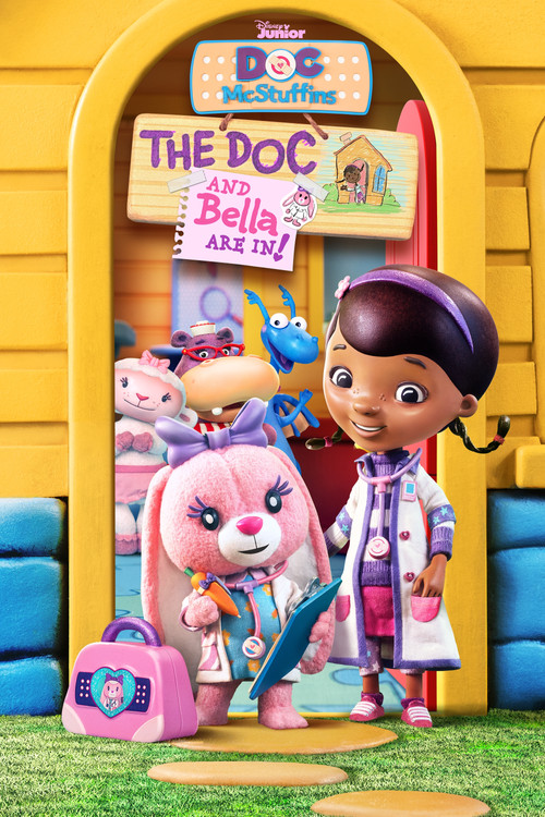 Doc McStuffins: The Doc and Bella Are In!