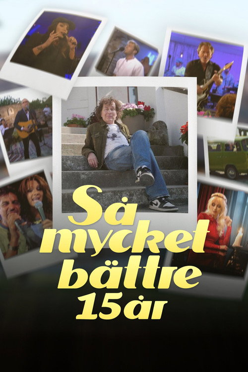 Så mycket bättre 15 år