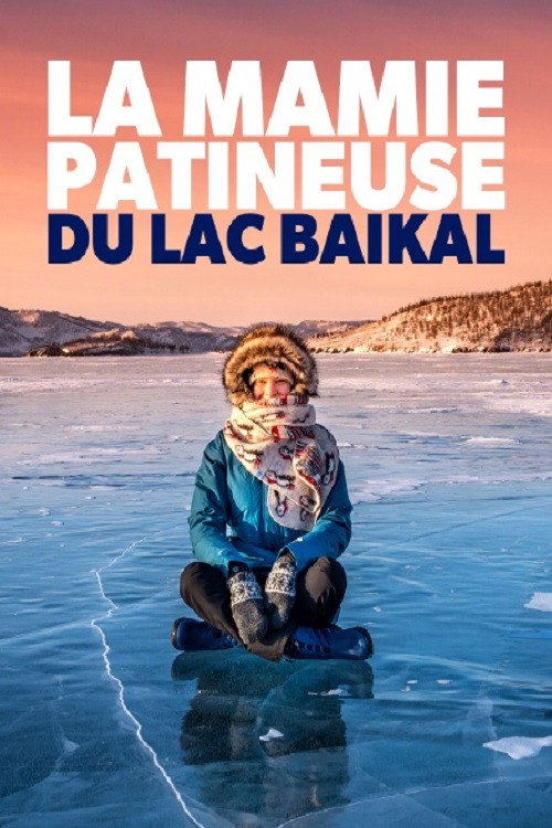 La mamie patineuse du lac Baïkal
