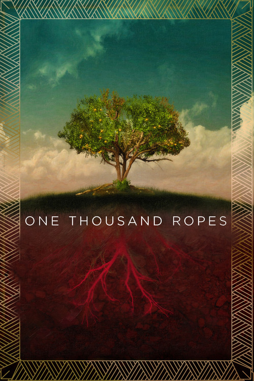 One Thousand Ropes