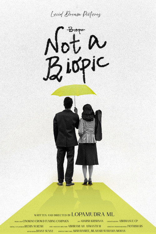 Not A Biopic