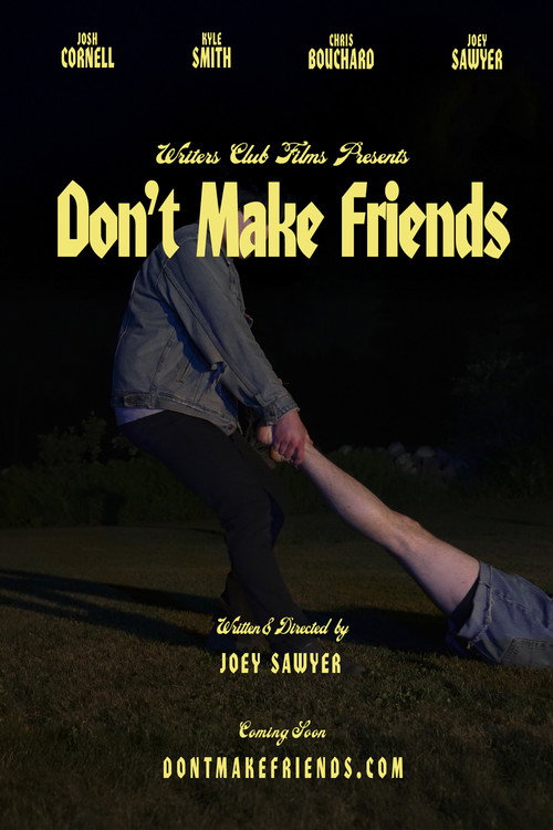 Don't Make Friends