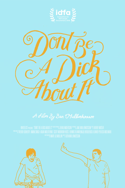 Don't Be a Dick About It