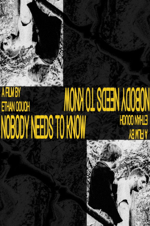 Nobody Needs To Know