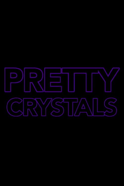 Pretty Crystals