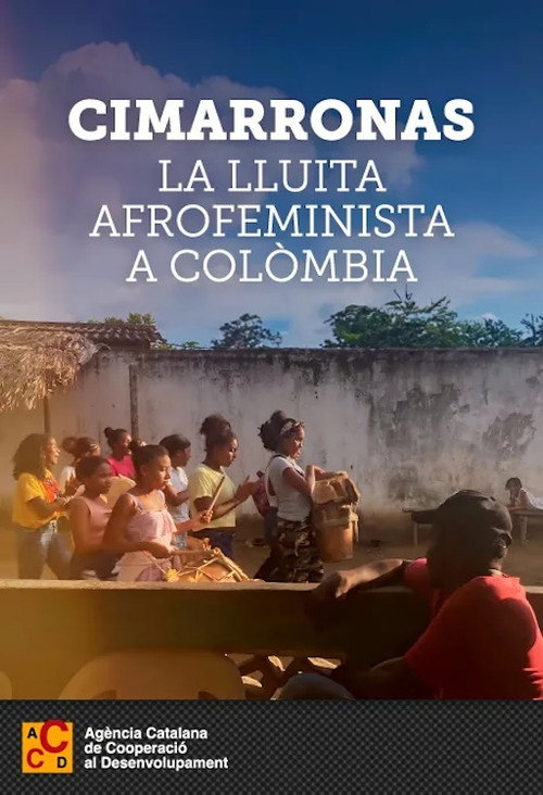 Cimarronas. La lluita afrofeminista a Colòmbia