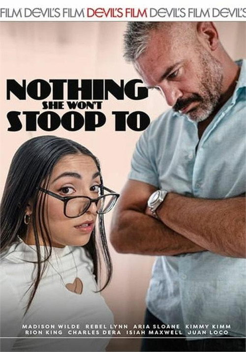 Nothing She Won't Stoop To