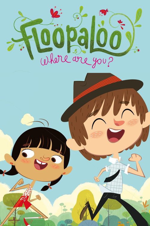 FloopaLoo, Where Are You?