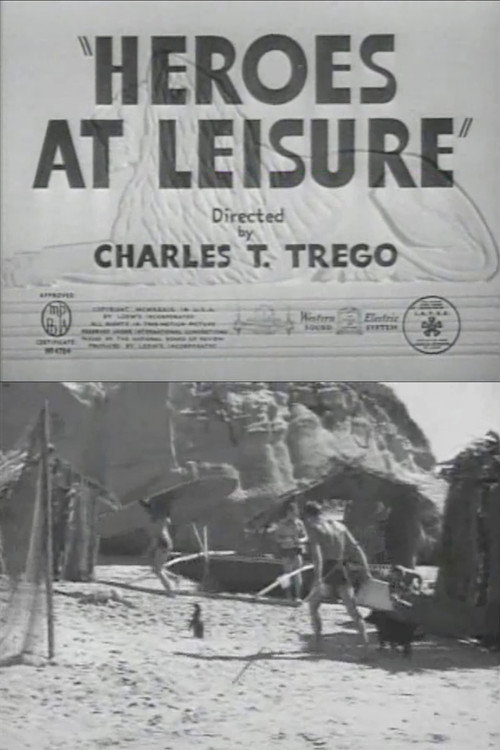 Heroes at Leisure