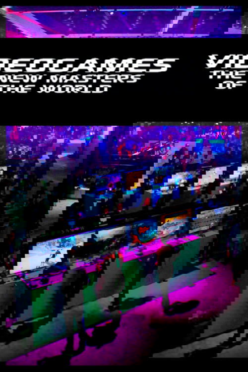 Video Games: The New Masters of the World