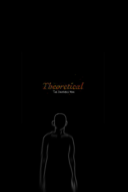 Theoretical: The Invisible Man