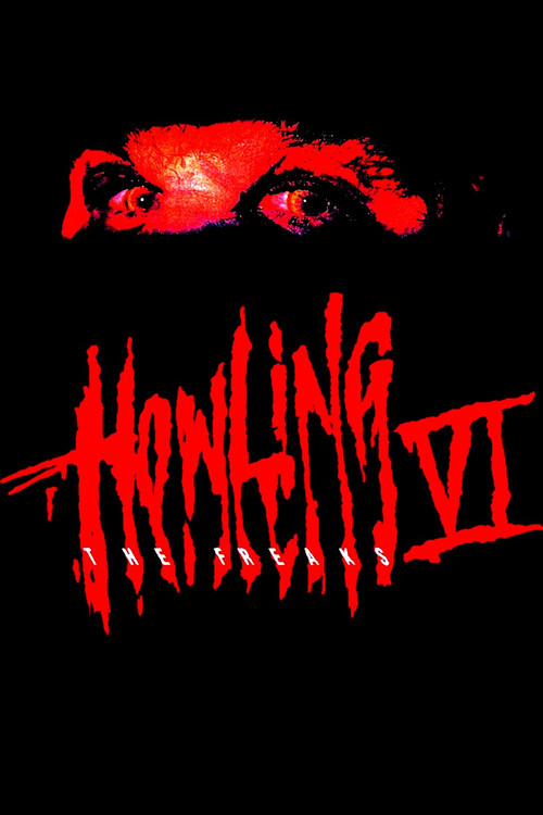 Howling VI: The Freaks