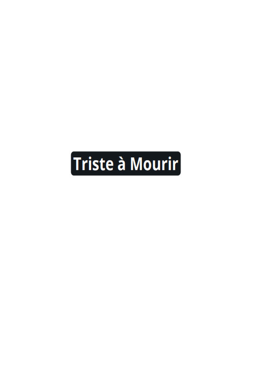 Sad to Die