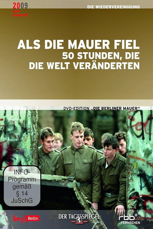 When the Wall Came Tumbling Down: 50 Hours That Changed the World