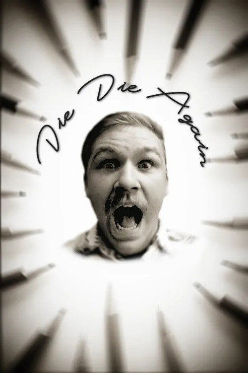 Die Die Again