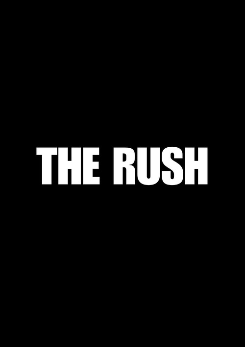 The Rush