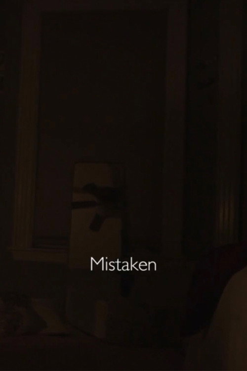 Mistaken