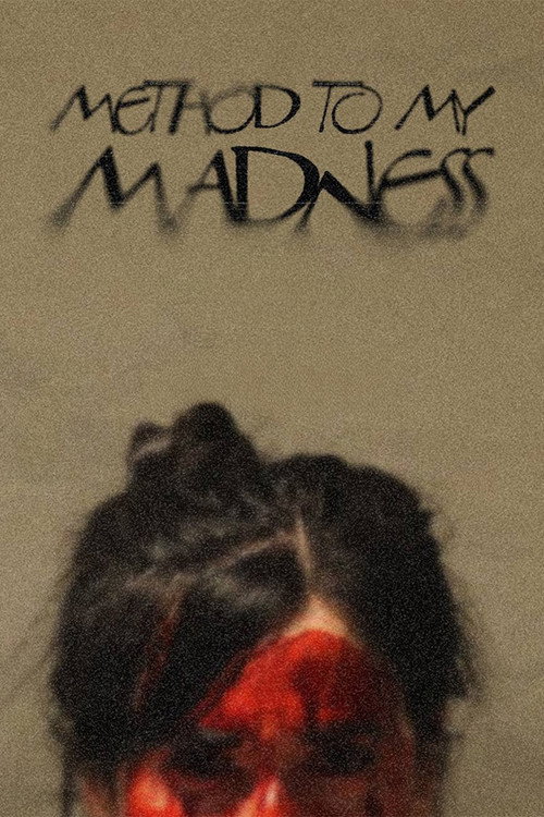 Method to My Madness
