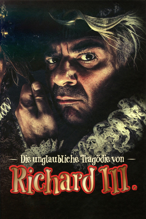 Die unglaubliche Tragödie von Richard III