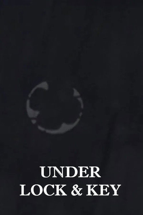 Under Lock and Key