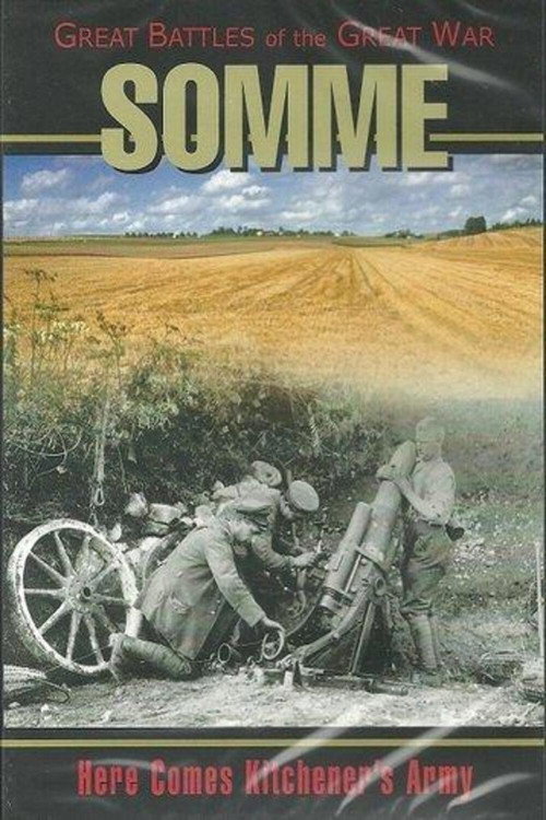 Great Battles of the Great War: Somme - Here Comes Kitchener's Army