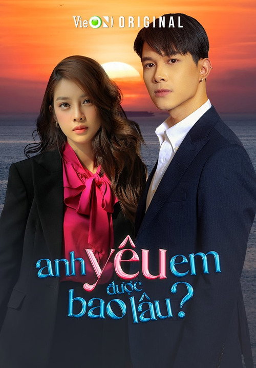 Anh Yêu Em Được Bao Lâu?