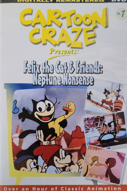 Cartoon Craze Presents: Felix the Cat & Friends: Neptune Nonsense