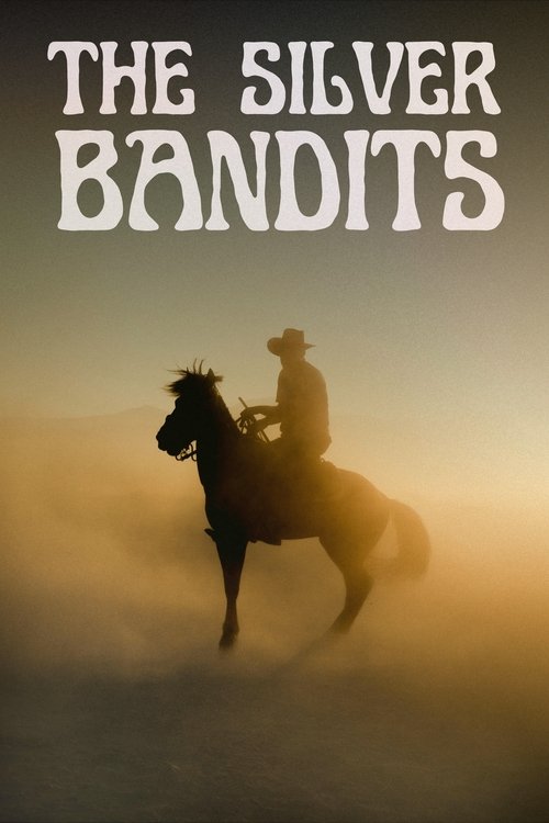 The Silver Bandits