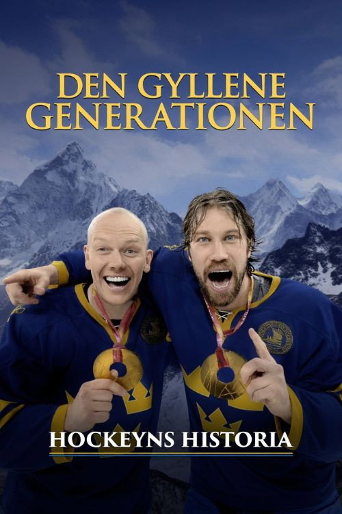 The History of Hockey – The Golden Generation