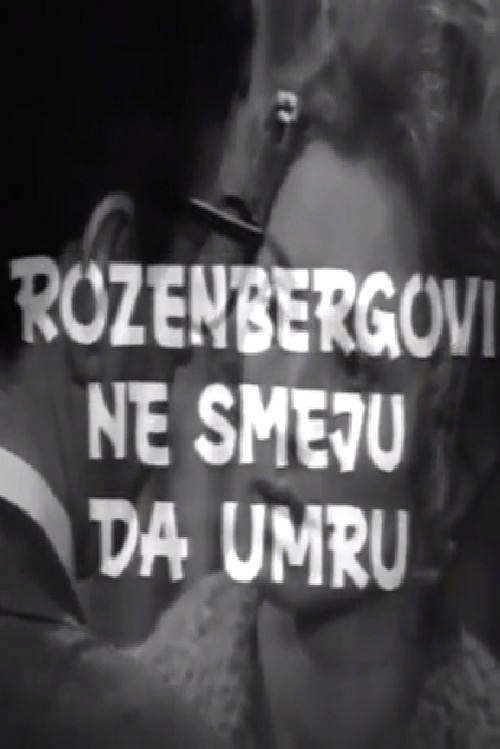 The Rosenbergs Must Not Die!