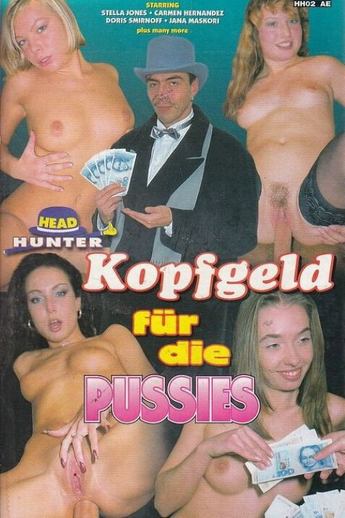 Kopfgeld für die Pussies
