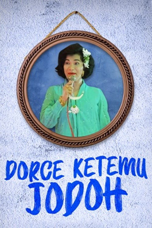 Dorce Ketemu Jodoh